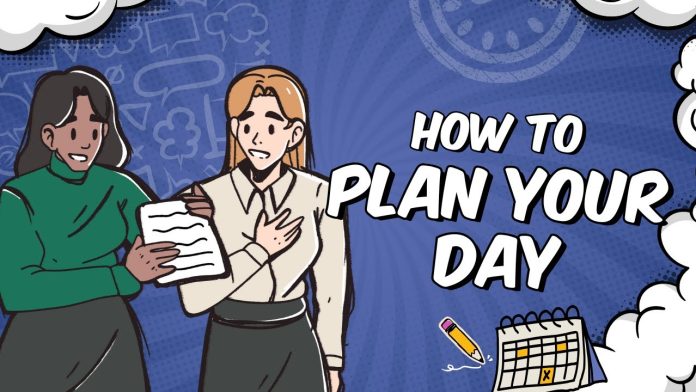 How to Plan Your Day Effectively